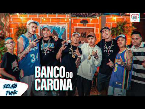 ''Banco do Carona'' - Don Juan, Marks, Joaozinho VT, Kako, Robs, Gabb e Vine 7  ( DJ Boy)