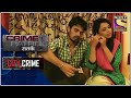 City Crime Crime Patrol प्यार के नाम Part 1 Full Episode