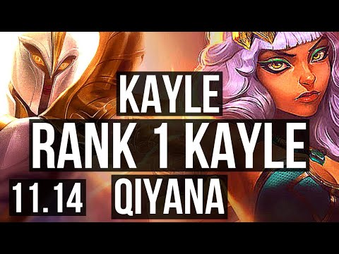 KAYLE vs QIYANA (MID) | Rank 1 Kayle, 11/3/11 | TR Challenger | v11.14