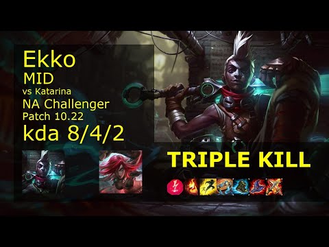 Ekko Mid vs Katarina - NA Challenger 8/4/2 Patch 10.22 Gameplay