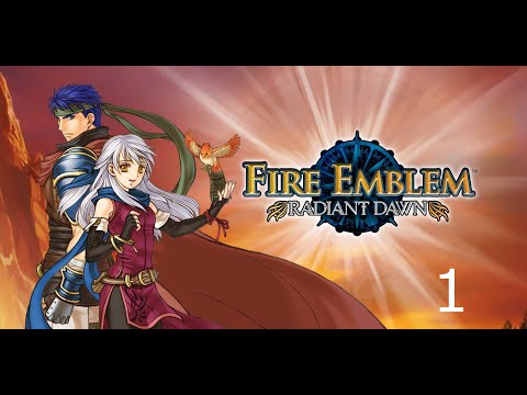 Let's Play - Fire Emblem: Radiant Dawn! Pt 1 Speedrun?