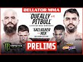 BELLATOR MMA 270: Queally vs. Pitbull 2 | Monster Energy Prelims fueled by ampm | INT