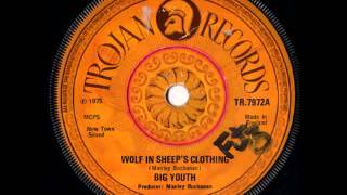 BIG YOUTH - Wolf in sheep's clothing + version (1975 Trojan Uk press)