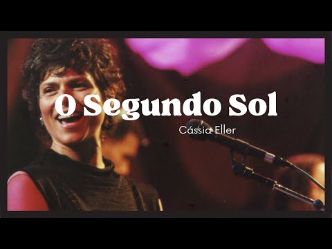 Cassia Eller - O Segundo Sol (Lyric)
