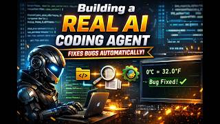 Building a REAL AI Coding Agent With Brain (It Fixes Bugs Automatically) | Part 2 Section 5 Final