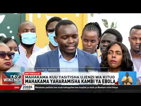 Mahakama yaharamisha kambi ya Ebola