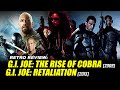 G.I. JOE: THE RISE OF COBRA (2009) + G.I. JOE RETALIATION (2013) - Retro Reviews