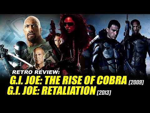 G.I. JOE: THE RISE OF COBRA (2009) + G.I. JOE RETALIATION (2013) - Retro Reviews