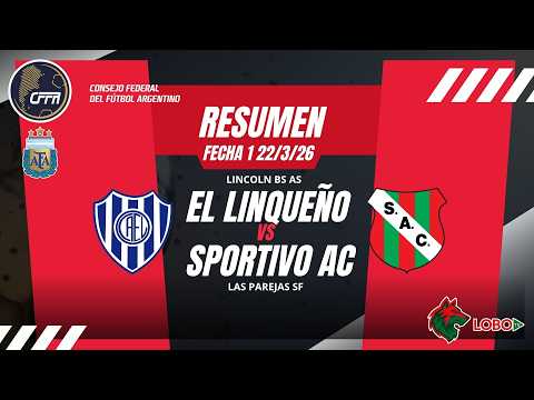 RESUMEN CA EL LINQUEÑO VS SPORTIVO AC FECHA 1 TORNEO FEDERAL A