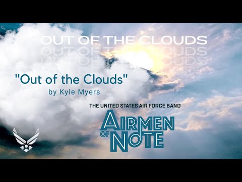 "Out of the Clouds" - The Airmen of Note