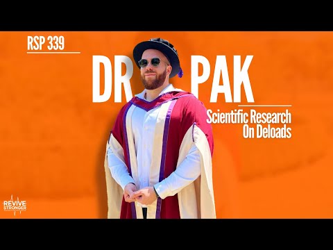 339: Scientific Research On Deloads  - Dr. Pak