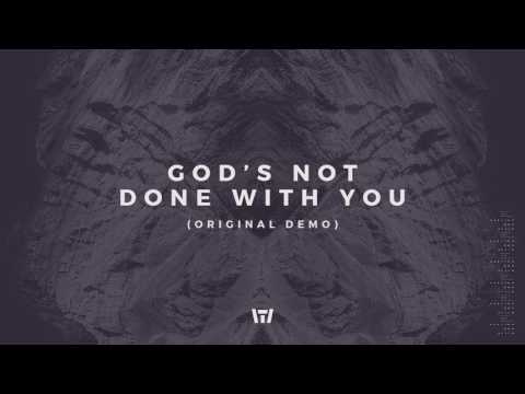 Tauren Wells - God's Not Done With You (Original Demo) (Official Audio)