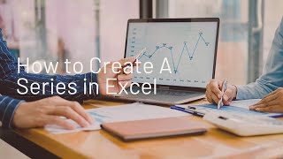 Download the video "Master Excel Series Creation: Step-by-Step Guide for Beginners"