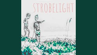 Strobelight