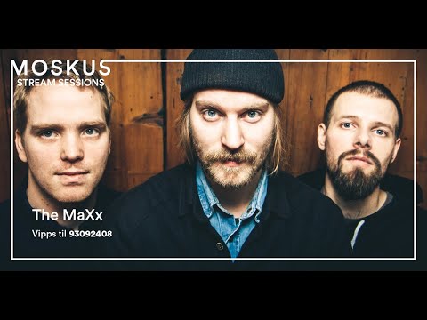 Moskus Sessions - The MaXx