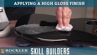 How to Polish a High Gloss Finish | Rockler Skill Builders