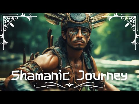SHAMANIC JOURNEY • Drums & Nature Sounds • Activate Your Higher Mind • Trance and Meditation