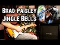 Jingle Bells - Brad Paisley - Guitar Cover (Multicamera)