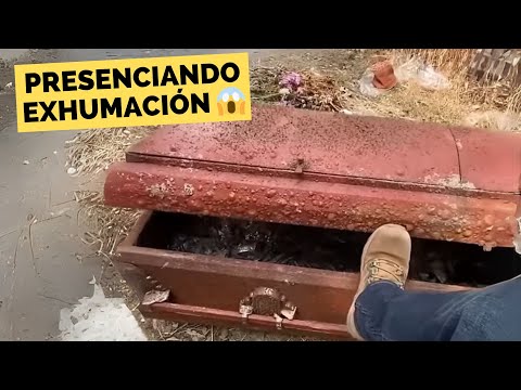 Presenciando una Exhumación 😱⚰️