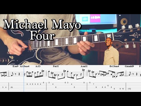 Michael Mayo - Four // Solo Transcription With Tabs