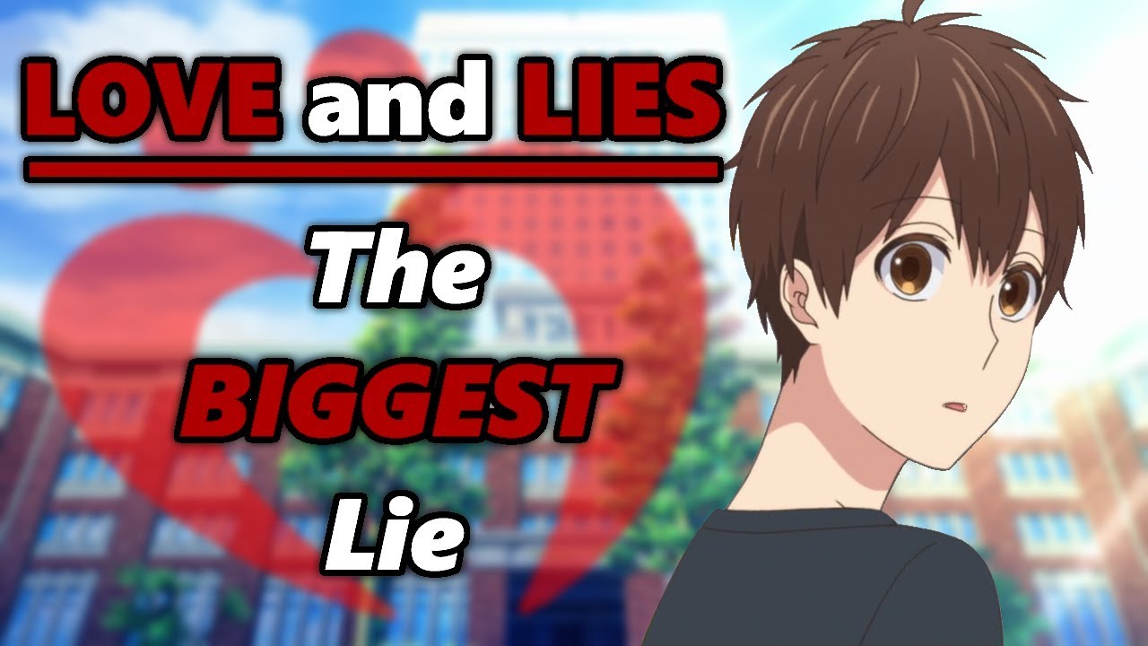 Love and Lies - The Biggest Lie