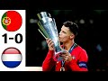 Portugal 1 × 0 Netherlands | 2019 Nations League Final Extended Highlights & All Goals HD