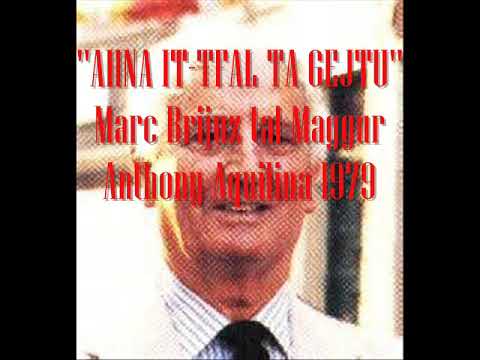 ''AHNA IT TFAL TA GEJTU'' Maggur Anthony Aquilina 1979