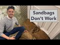 Sandbags Don't Work, Here's Why | Simon Crowther Explains