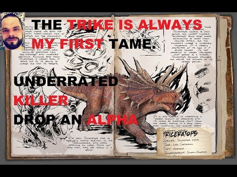 Trike is always my first tame, watch me kill an alpha raptor with it.