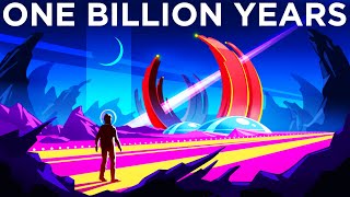 What If You Traveled One Billion Years Into the Future?