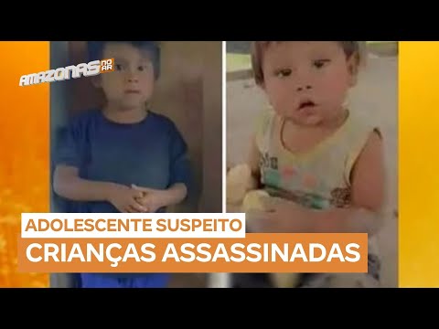 Adolescente é suspeito de matar duas crianças no Amazonas