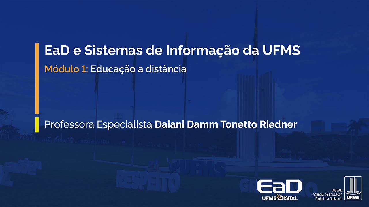 [UFMS Digital] EaD e Sistemas de Informação da UFMS - Módulo 1