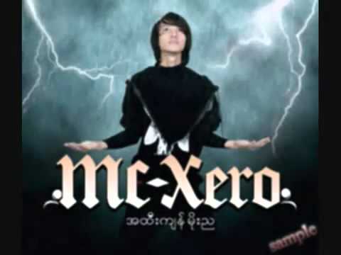 Mc Xero    Ngar Sat Chit Mae Thu