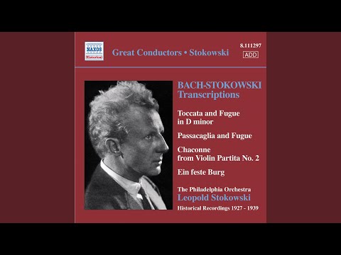 Toccata and Fugue in D Minor, BWV 565 (Arr. L. Stokowski for orchestra)