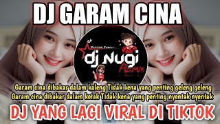 Download lagu DJ GARAM CINA DIBAKAR DALAM KACA REMIX SLOW BASS VIRAL TIKTOK TERBARU COVER BY DJ NUGI mp3 Download lagu DJ GARAM CINA DIBAKAR DALAM KACA REMIX SLOW BASS VIRAL TIKTOK TERBARU COVER BY DJ NUGI mp3