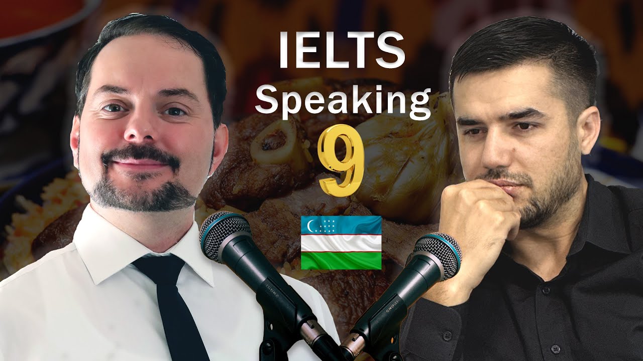 IELTS Band 9 Speaking Delicious Food Uzbekistan