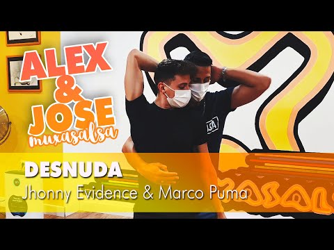 Desnuda | Jhonny Evidence y Marco Puma | BACHATA | Alex y Jose Muxasalsa