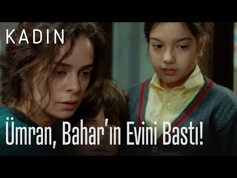 Ümran, Bahar'ın evini bastı! - Kadın