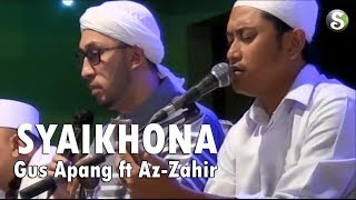 Gus Apang ft Az Zahir - Syaikhona (Mengenang Habib Hilmy Alaydrus)