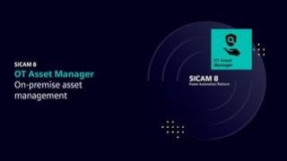 SICAM 8 OT Asset Manager: Centralized Asset Visibility for Modern Substations