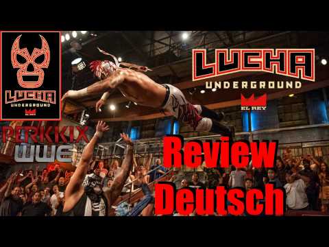 Lucha Underground Review - 25.02.15 (#16) - PUMA VS. CAGE (Deutsch/German)