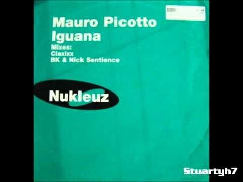 Mauro Picotto - Iguana (BK & Nick Sentience Remix)