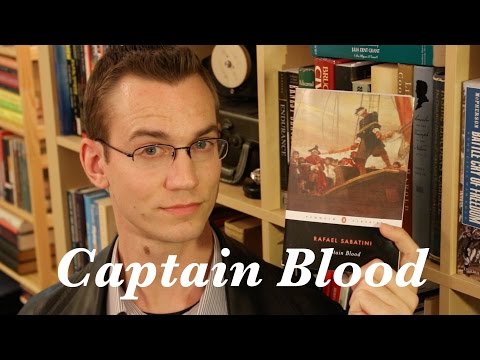 "Captain Blood" by Rafael Sabatini - Bookworm History