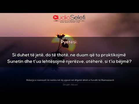 Ndarja e namazit të natës në dy pjesë në dhjetë ditët e fundit të Ramazanit – Shejkh Albani