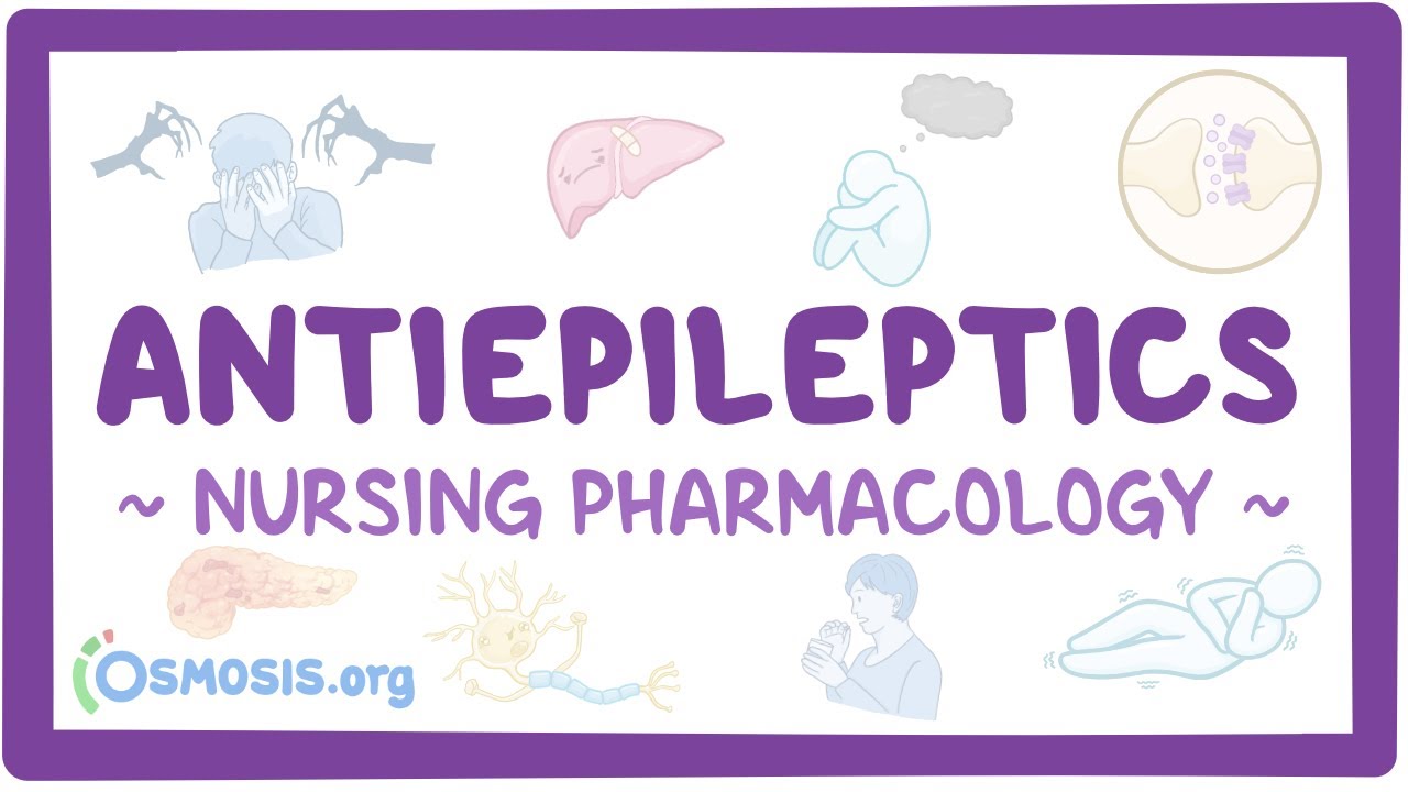 Antiepileptics: Nursing Pharmacology