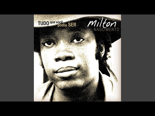 Tudo O Que Você Podia Ser