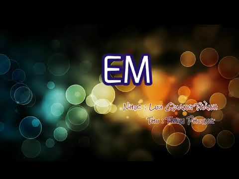 Em - Lưu Thành
