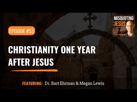 Christianity One Year After Jesus