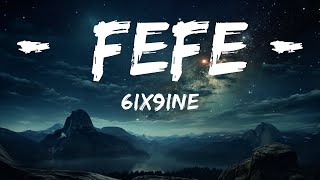 6IX9INE - FEFE (Lyrics / Lyric Video) ft. Nicki Minaj | Music is Lyrics