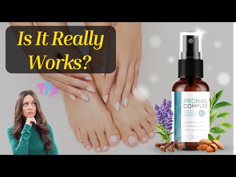 ProNail Complex Video Review